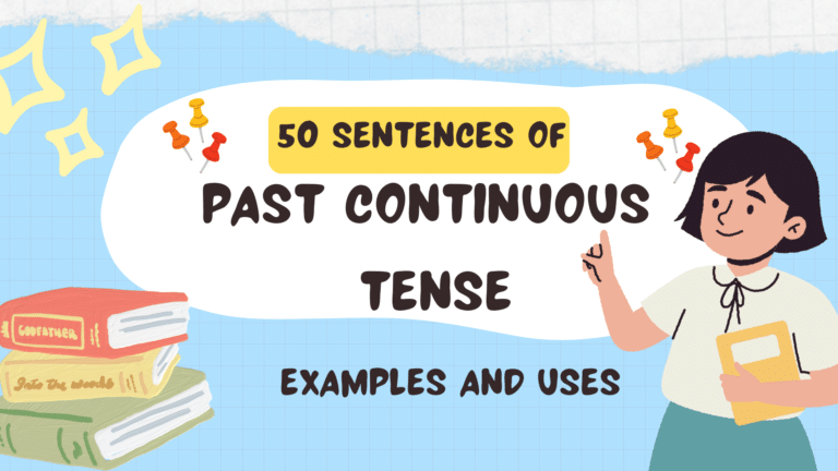 50 SENTENCES OF PAST CONTINUOUS TENSE